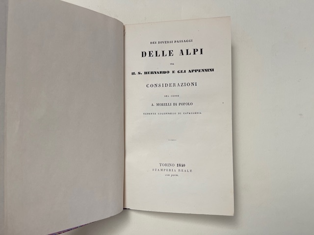 Dei diversi passaggi delle Alpi tra il S. Bernardo e gli Appennini. Considerazioni